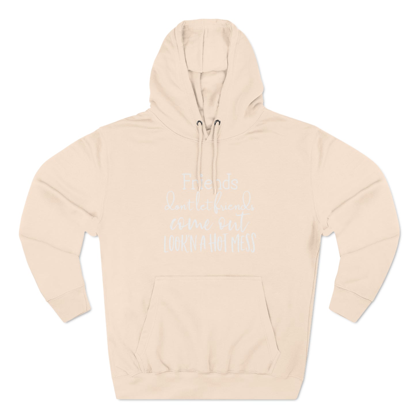 Hot Mess - Cool - Unisex Premium Pullover Hoodie