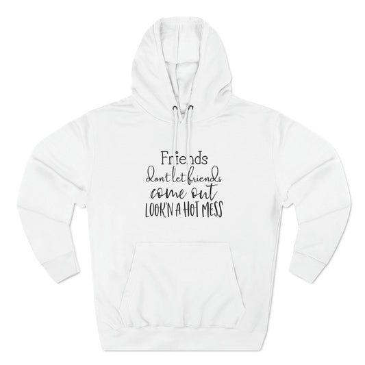 Hot Mess - Basic - Unisex Premium Pullover Hoodie