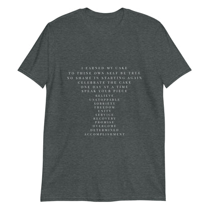 Earned Cake - Short-Sleeve Unisex T-Shirt