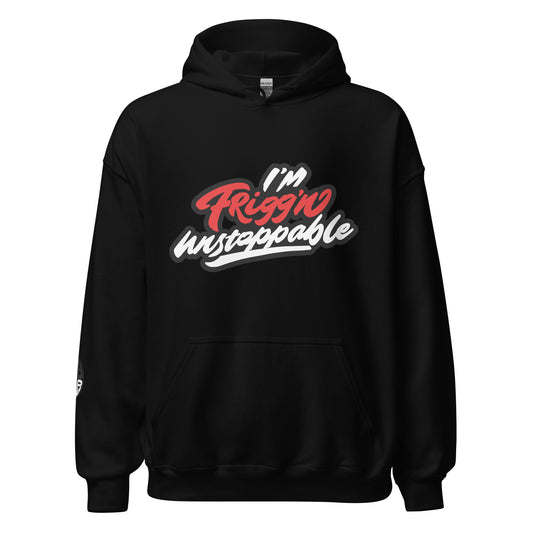 Frigg'n Unstoppable - Unisex Hoodie