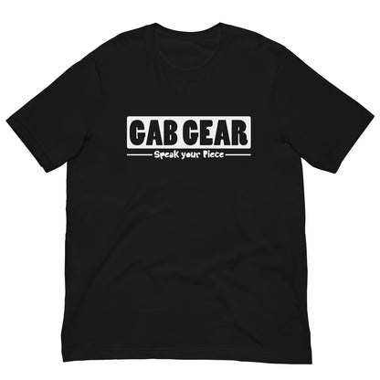 Casual GAB GEAR - Speak Your Piece  - Unisex T-shirt